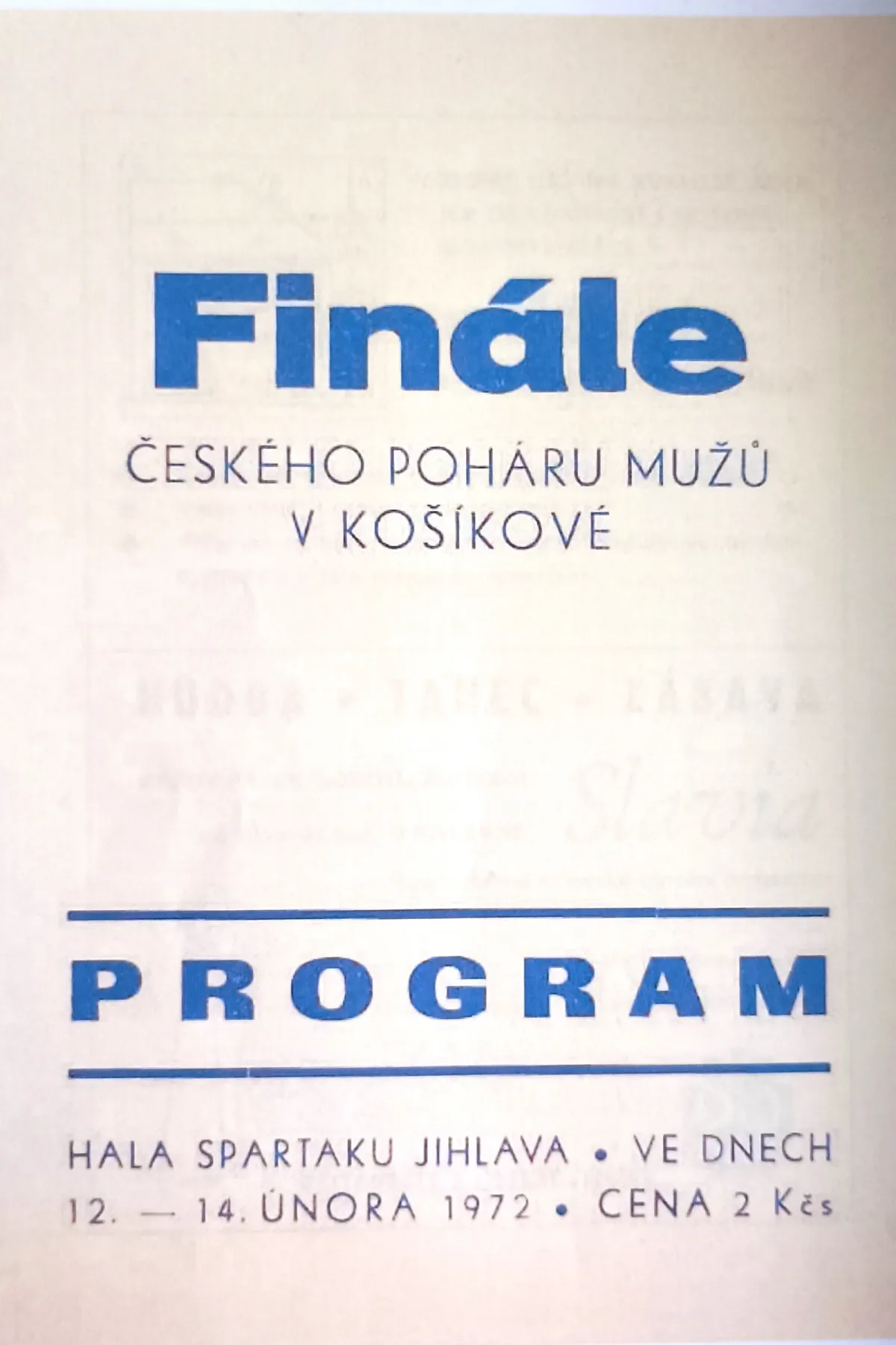 Obálka programu Finále Českého poháru mužů v košíkové, hala Spartaku Jihlava, 12.–14. února 1972, cena 2 Kčs.